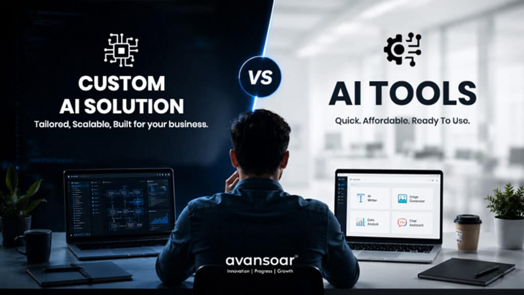Custom AI Solutions vs AI Tools: Which Is Better for Your Business?