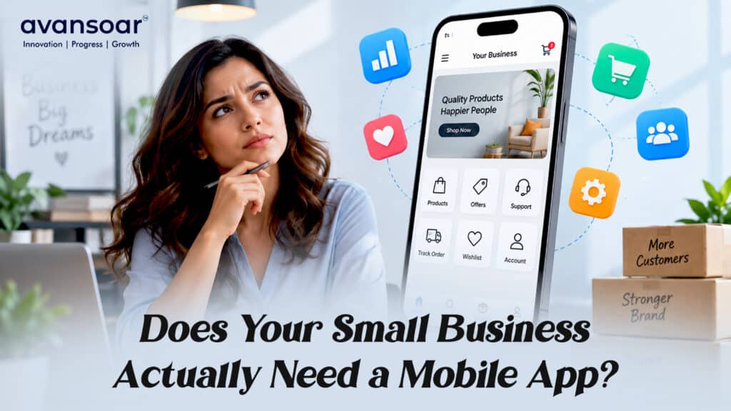 Mobile App for Small Business Does Your Business Need One Avansoar